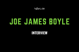 Interview mit Joe James Boyle // „Nights Have No Meaning In This Game“ ist erst der Anfang