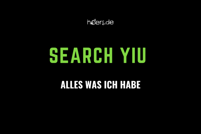 Search Yiu Debütalbum “Alles was ich habe”