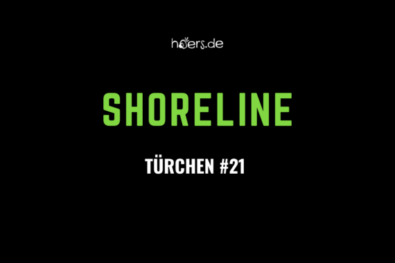 Türchen #21 // Shoreline