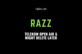 Razz // Telekom Open Air & Might Delete Later