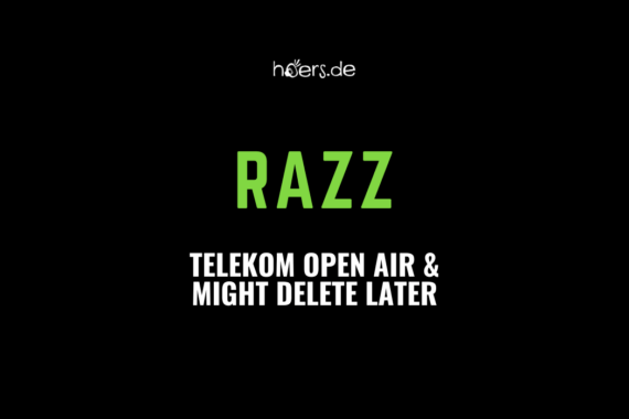 Razz // Telekom Open Air & Might Delete Later